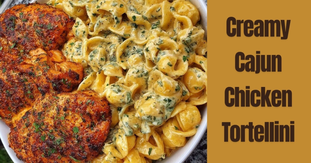 creamy cajun chicken pasta